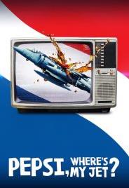 百事可樂(lè)，說(shuō)好的戰(zhàn)斗機(jī)呢？第一季(全集)